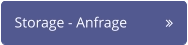 Storage - Anfrage 	