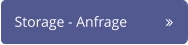 Storage - Anfrage 	