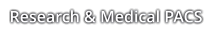 Research & Medical PACS Research & Medical PACS