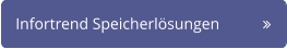 Infortrend Speicherlösungen 	