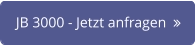 JB 3000 - Jetzt anfragen  