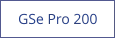 GSe Pro 200