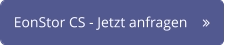 EonStor CS - Jetzt anfragen	