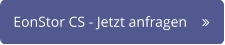 EonStor CS - Jetzt anfragen	