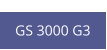 GS 3000 G3  new
