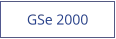 GSe 2000
