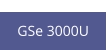 GSe 3000U  new