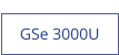 GSe 3000U  new