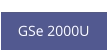 GSe 2000U  new