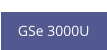 GSe 3000U  new