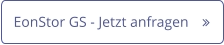 EonStor GS - Jetzt anfragen	