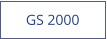 GS 2000