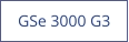 GSe 3000 G3