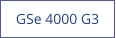 GSe 4000 G3