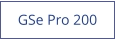 GSe Pro 200