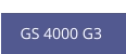 GS 4000 G3  new