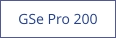 GSe Pro 200