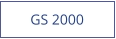 GS 2000