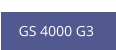 GS 4000 G3  new