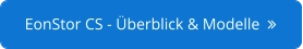 EonStor CS - Überblick & Modelle  