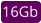 16Gb