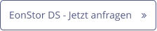 EonStor DS - Jetzt anfragen	