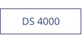 DS 4000  new
