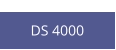 DS 4000  new
